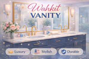 Wahkit Vanity | Wahkit Vanity in Rawalpindi,Islamabad