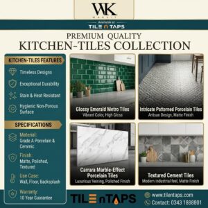 Kitchen-Tiles in Islamabad, Pakistan | Brilliant Ideas for a Stylish and Practical Kitchen